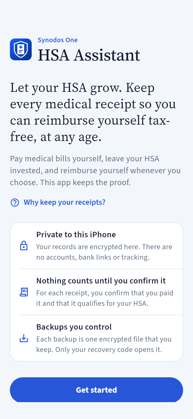 HSA Assistant welcome screen: Let your HSA grow. Keep every medical receipt so you can reimburse yourself tax-free, at any age. Buttons: Get started and Restore from a backup